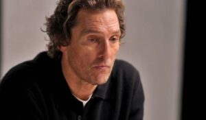 Matthew McConaughey revela por que desapareceu de Hollywood por 20 meses