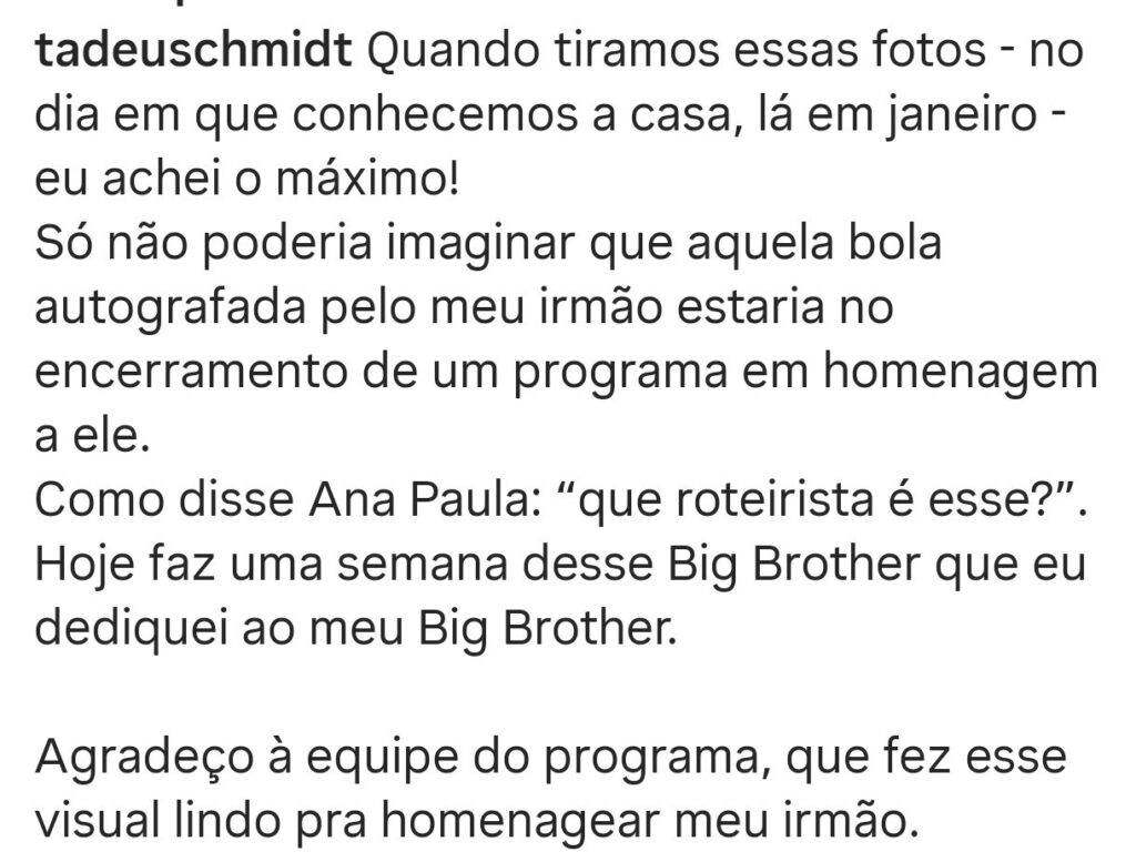 Tadeu Schmidt surpreende ao relembrar homenagem ao irmão Oscar no BBB 26!