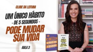 Patricia Lages Revela Segredos de Hábitos que Transformam a Vida