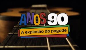 Globo Tira Futebol e Coloca ‘Anos 90: A Explosão do Pagode’ no Horário Nobre!