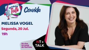 Melissa Vogel é a estrela do NaTelinha Talk desta segunda-feira