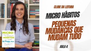 Patricia Lages Lança Série de Micro Hábitos que Estão Transformando a Vida de Milhares