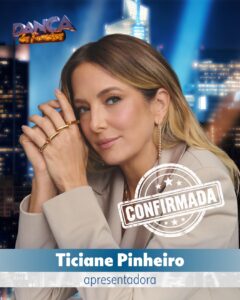 Ticiane Pinheiro Oficializada na “Dança dos Famosos” como Primeira Confirmada do Elenco