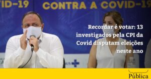 13 investigados pela CPI da Covid disputam eleições em 2026