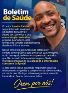 Jonatha Calixto passa por nova cirurgia cerebral após convulsão; cantor enfrenta luta contra o câncer
